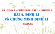 Khái niệm Định lí là gì, cách chứng minh Định lí? Toán 7 bài 4 Chương 4 Chân trời Tập 1